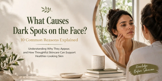 What Causes Dark Spots on the Face? 10 Common Reasons Explained