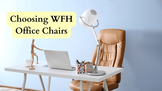 Choosing Work from home office chair