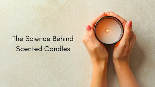 The Science Behind Scented Candles: How Fragrance Influences Mood and Behavior!