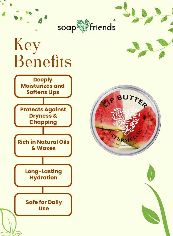 Key benefits of a watermelon lip balm with 'soap & friends' branding on a green leafy background.